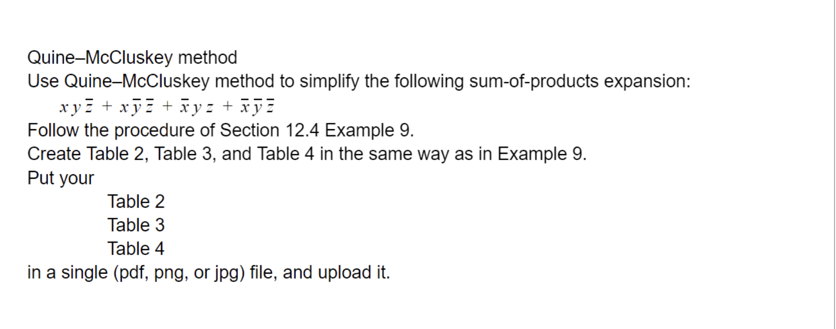 Solved Quine-McCluskey Method Use Quine-McCluskey Method To | Chegg.com