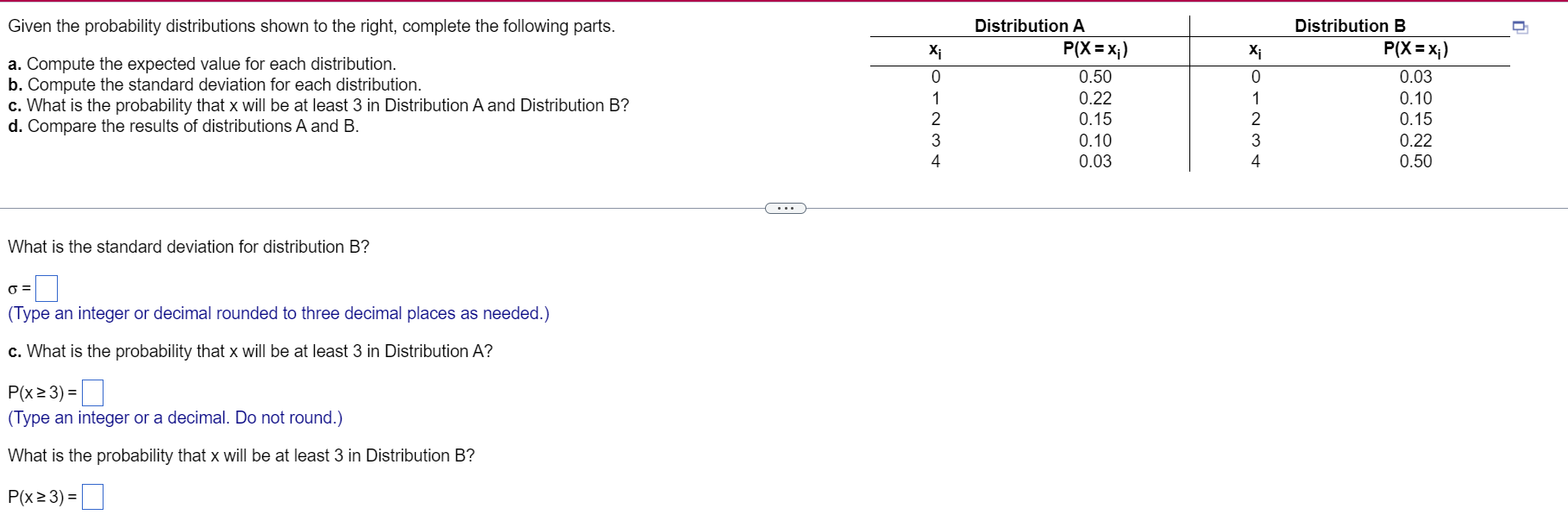 Solved Given the probability distributions shown to the | Chegg.com