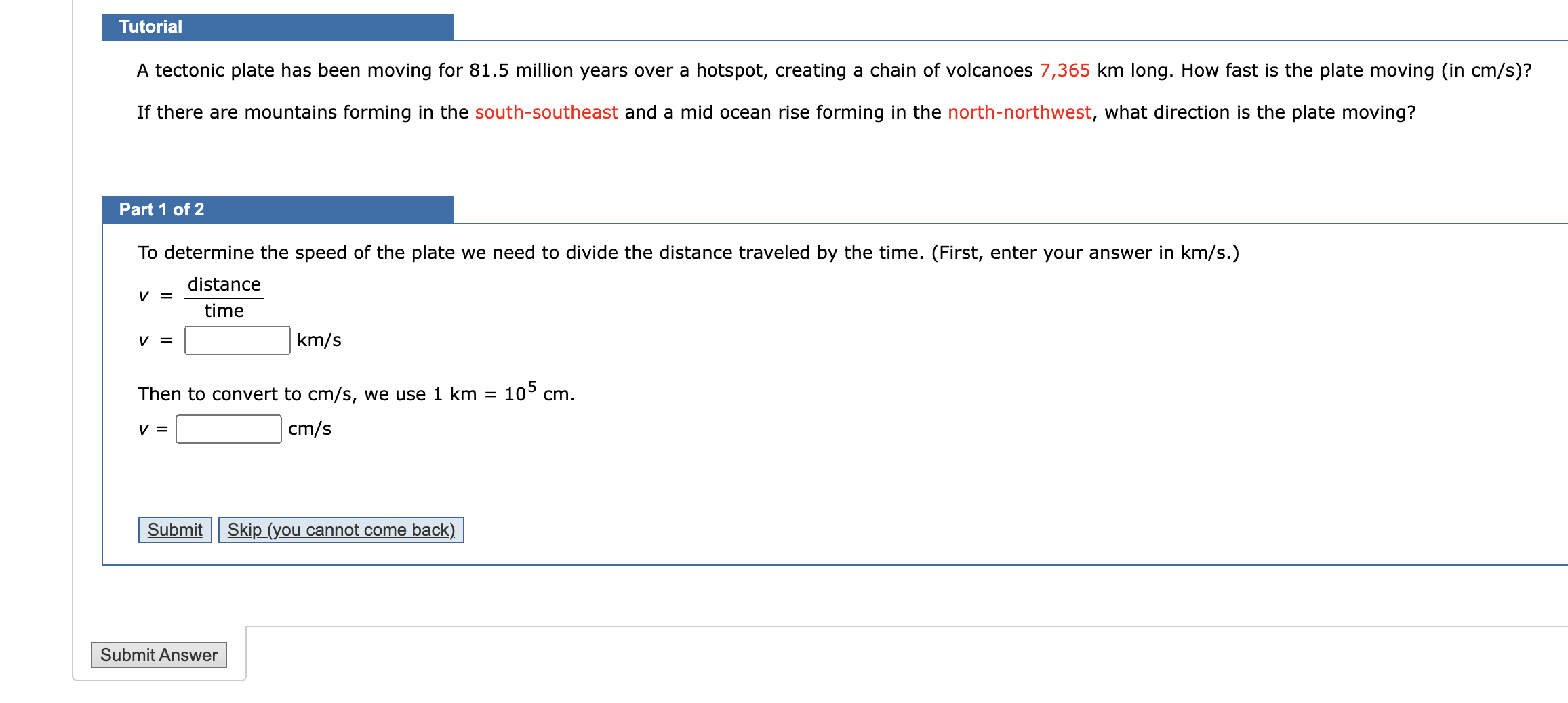 Solved A tectonic plate has been moving for 81.5 million | Chegg.com
