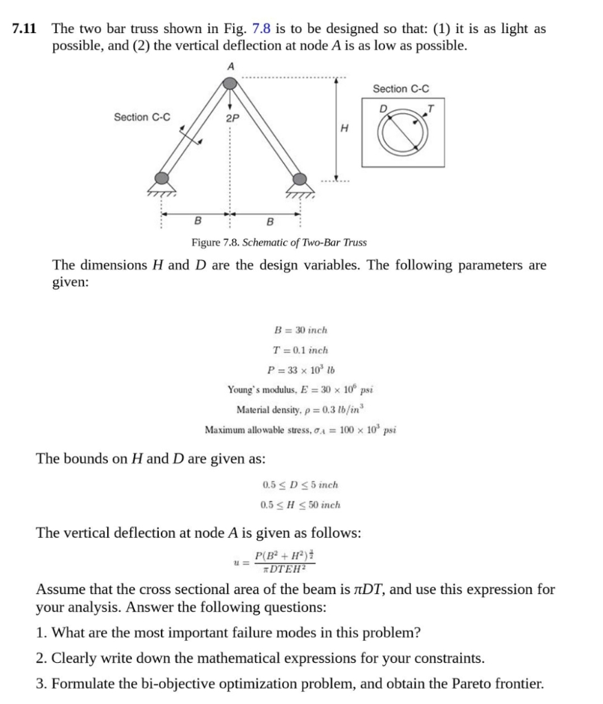 7.11 The two bar truss shown in Fig. 7.8 is to be | Chegg.com