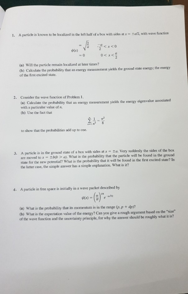 Solved 1. Consider The Problem Of Spreading Of A Gaussian 