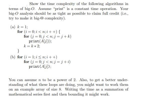 Show The Time Complexity Of The Following Algorithms Chegg Com