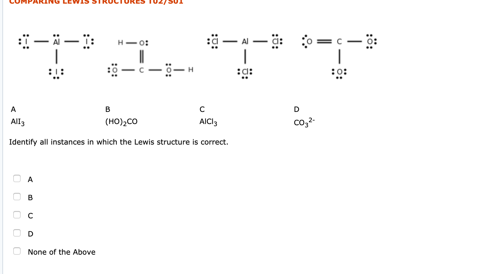 Solved CUMPARING LEWIS STRUCTURES 102/ SUI :: - Ä – : H–O: — | Chegg.com