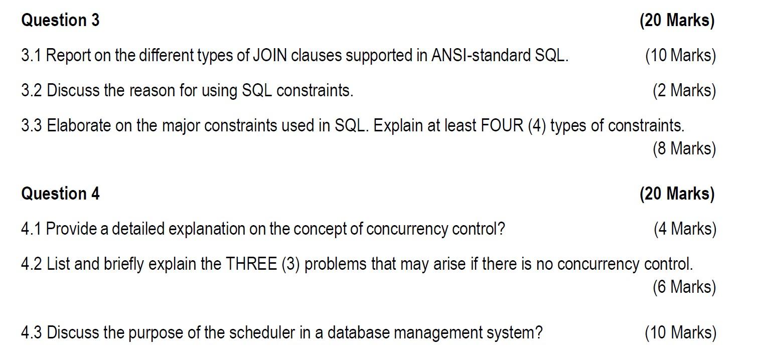 Solved Question 3 (20 Marks) 3.1 Report on the different | Chegg.com