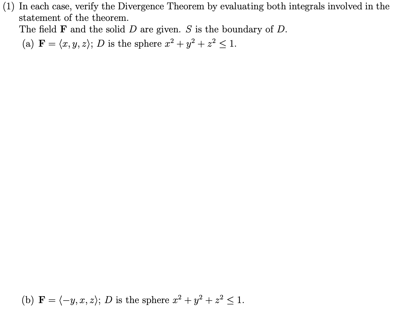 Solved 1) In each case, verify the Divergence Theorem by | Chegg.com