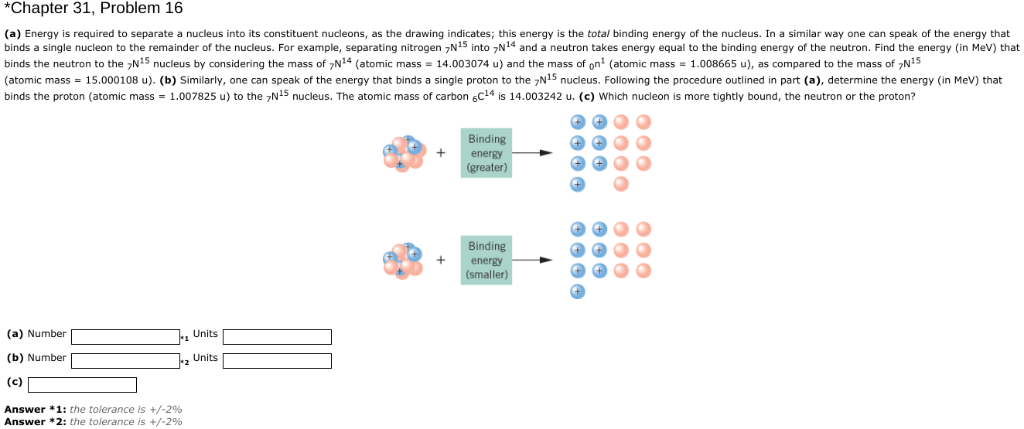 Solved *Chapter 31, Problem 16 (a) Energy Is Required To | Chegg.com