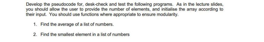 Solved Develop the pseudocode for, desk-check and test the | Chegg.com