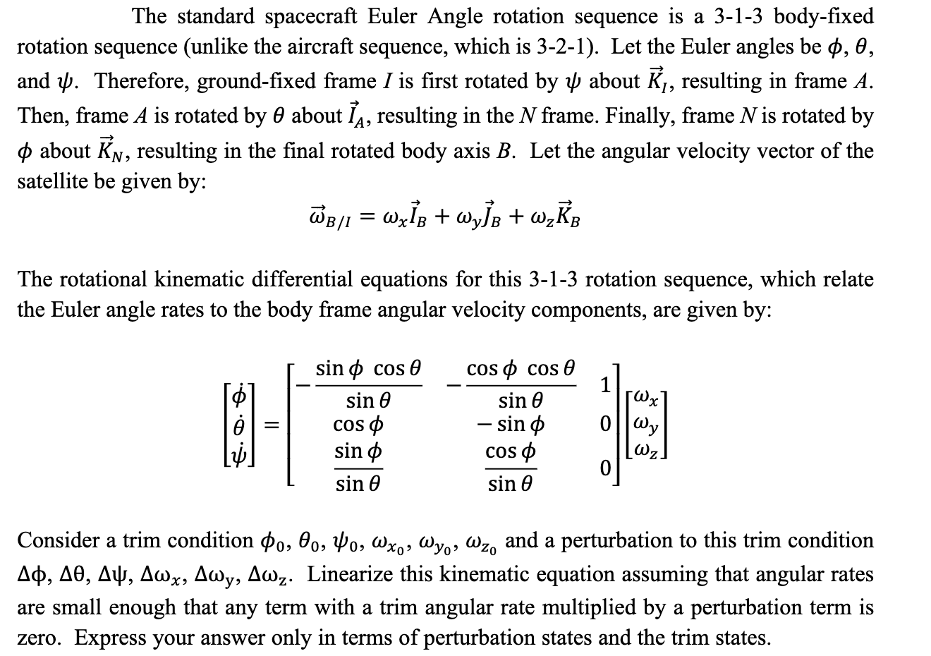 2 The Standard Spacecraft Euler Angle Rotation