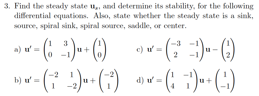 Solved 3. Find the steady state us, and determine its | Chegg.com
