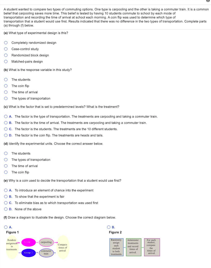 Solved A Student Wanted To Compare Two Types Of Commuting Chegg