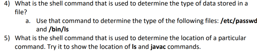 Solved 4) What Is The Shell Command That Is Used To | Chegg.com