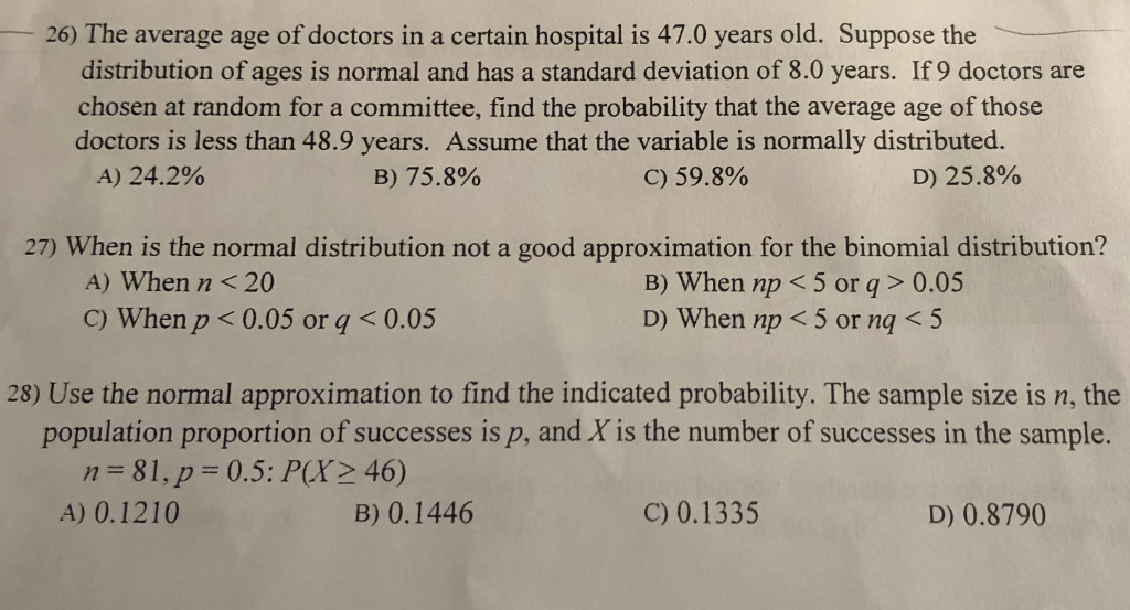 26) The average age of doctors in a certain hospital is 47.0 years old. 