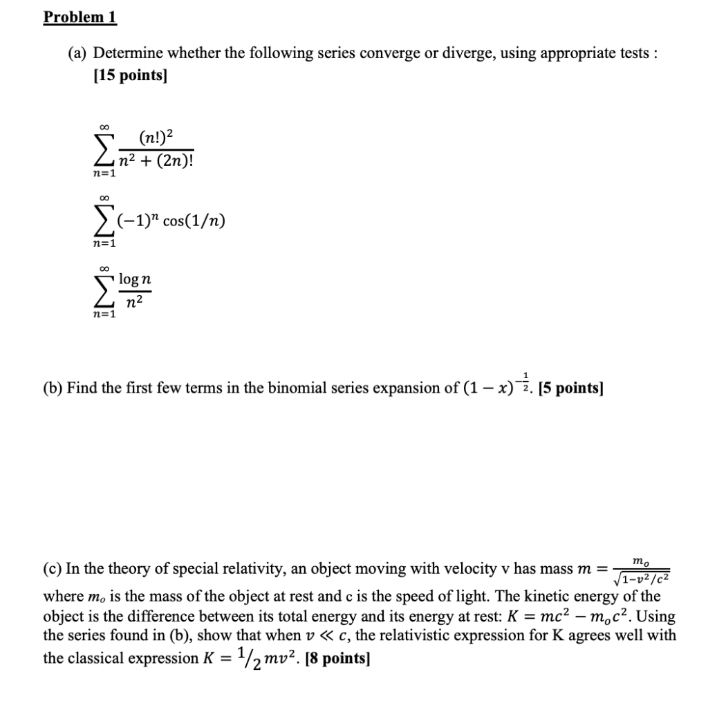 Solved Problem 1 (a) Determine Whether The Following Series | Chegg.com