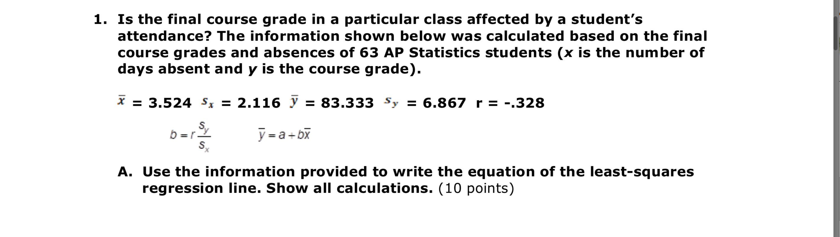Solved 1. Is the final course grade in a particular class | Chegg.com