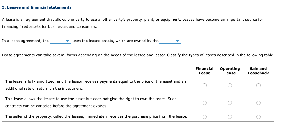 Solved 3 Leases And Financial Statements A Lease Is An A Chegg Com