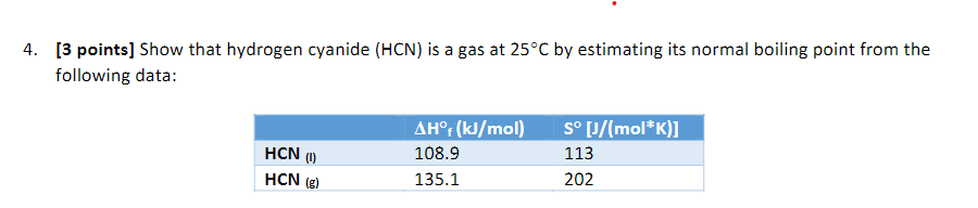 Solved 4. [3 Points] Show That Hydrogen Cyanide (HCN) Is A | Chegg.com