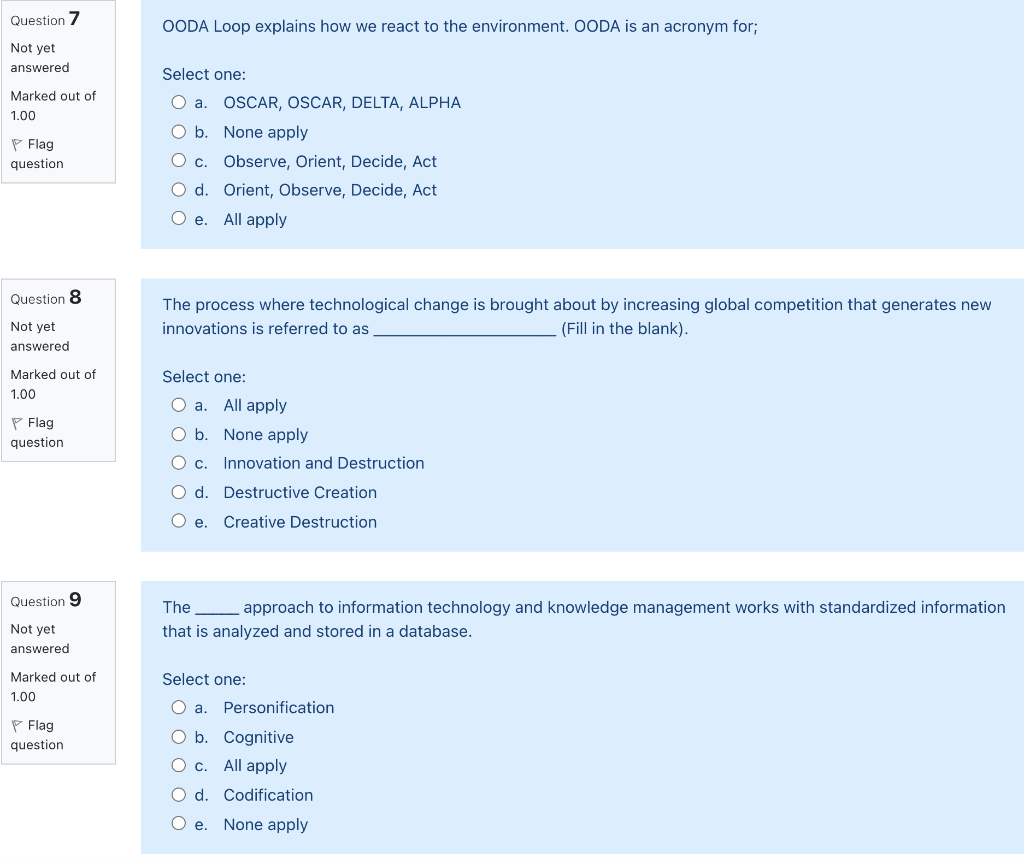 Solved Question 7 OODA Loop explains how we react to the | Chegg.com