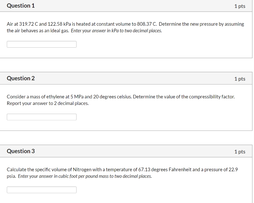 Solved Question 1 1 pts Air at 319.72 C and 122.58 kPa is | Chegg.com