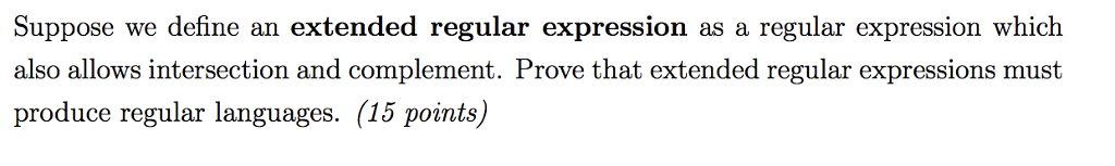 solved-suppose-we-define-an-extended-regular-expression-as-a-chegg