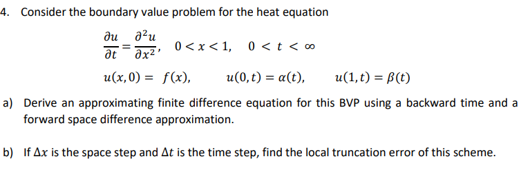 Solved 4. Consider the boundary value problem for the heat | Chegg.com