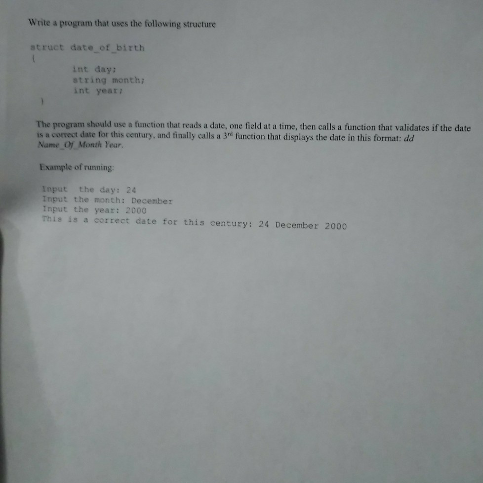 Solved Write a program that uses the following structure | Chegg.com