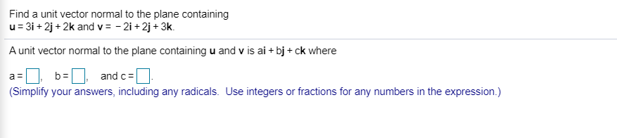 Solved Find a unit vector normal to the plane containing u= | Chegg.com
