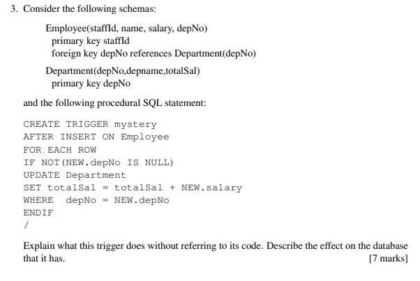 Solved 3. Consider the following schemas: Employee(staffId, | Chegg.com