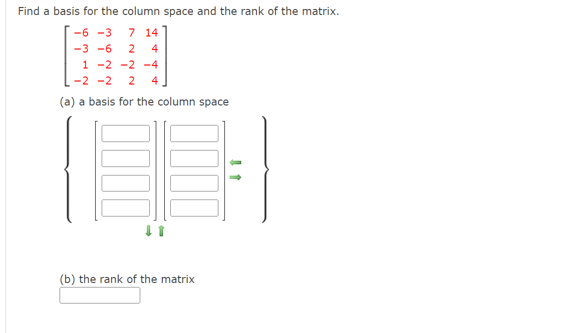 Solved Find a basis for the column space and the rank of the