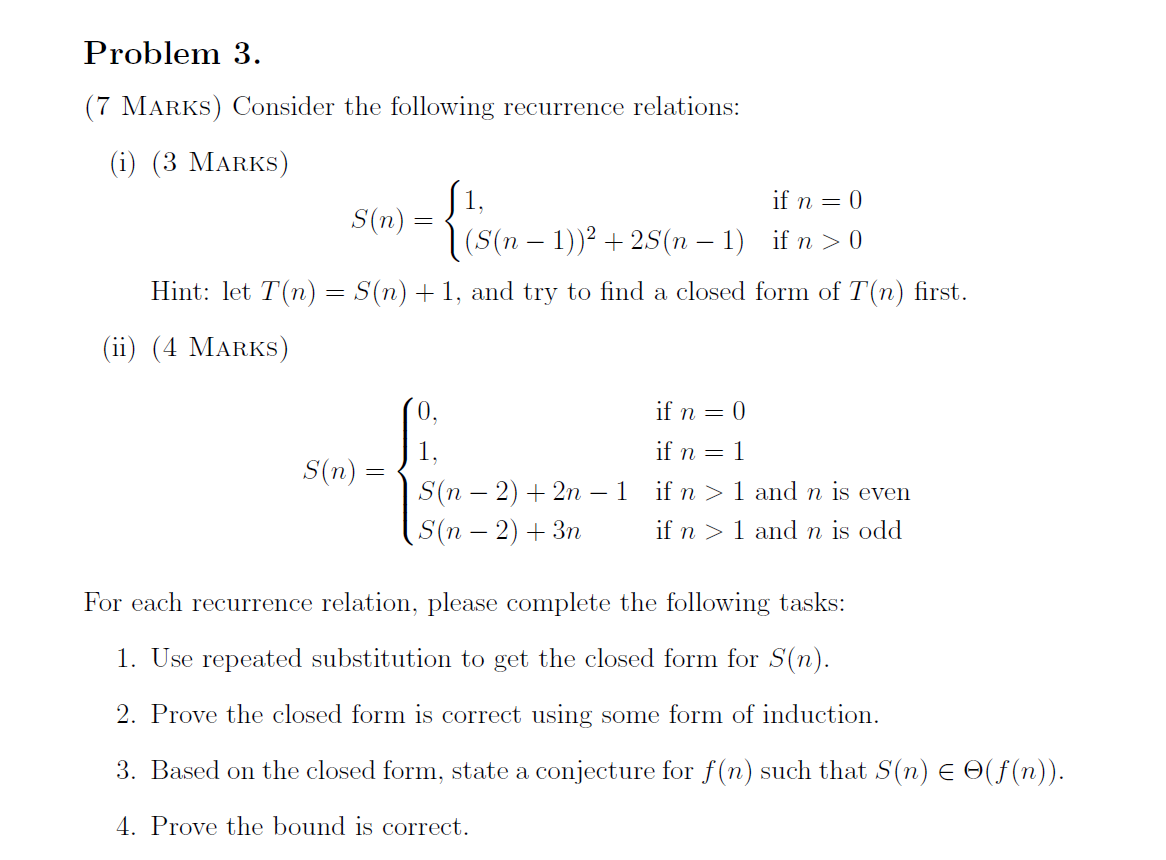 Solved Problem 3 7 Marks Consider The Following Recurr Chegg Com