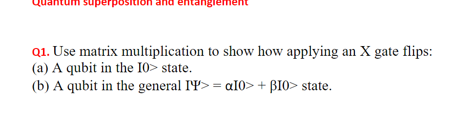 Solved uantum superposition and entanglement Q1. Use matrix | Chegg.com