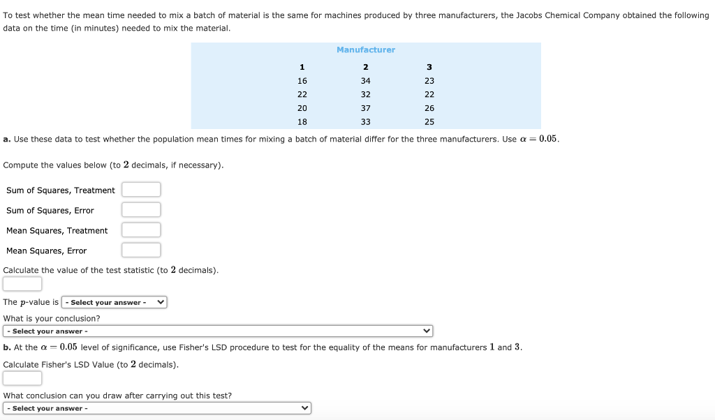 Solved To test whether the mean time needed to mix a batch
