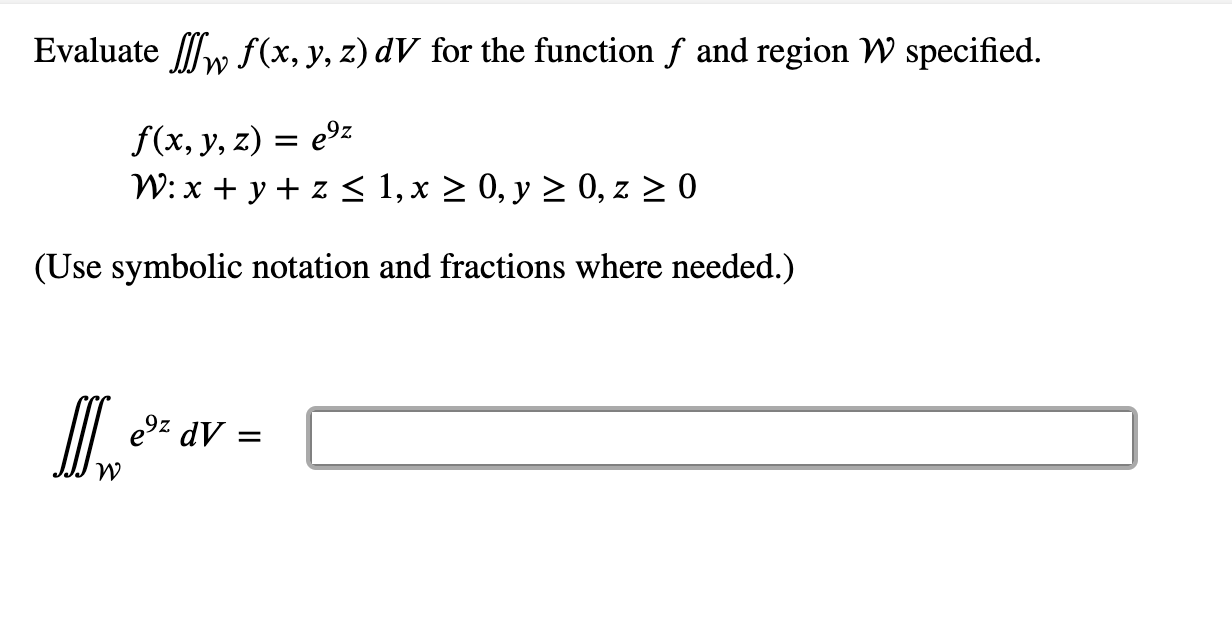 Solved Evaluate Illw f(x, y, z)dV for the function f and | Chegg.com