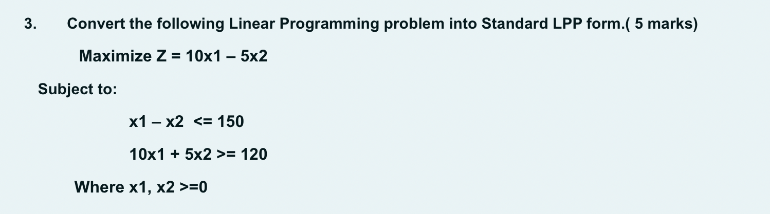 Solved 3. Convert the following Linear Programming problem | Chegg.com