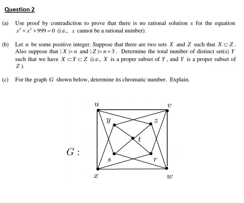 Solved Question 2 (a) Use Proof By Contradiction To Prove | Chegg.com