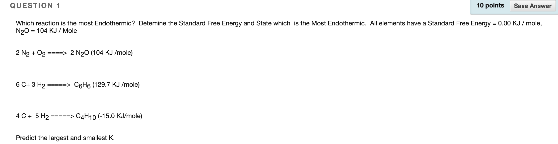 Solved QUESTION 1 10 points Save Answer Which reaction is | Chegg.com