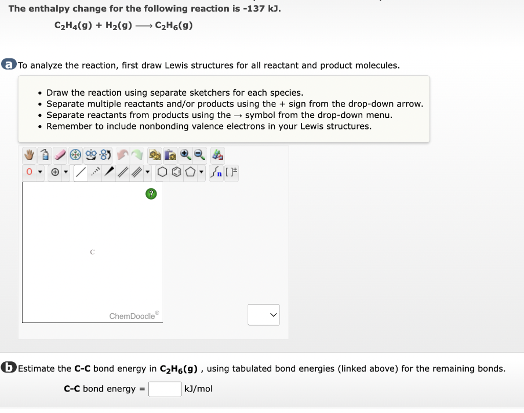 Solved The enthalpy change for the following reaction is Chegg