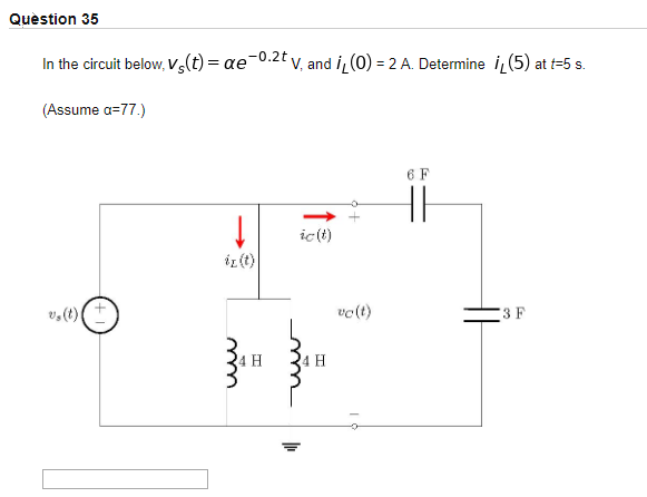 Solved Question 35 In The Circuit Below Vs T Ae 0 Chegg Com