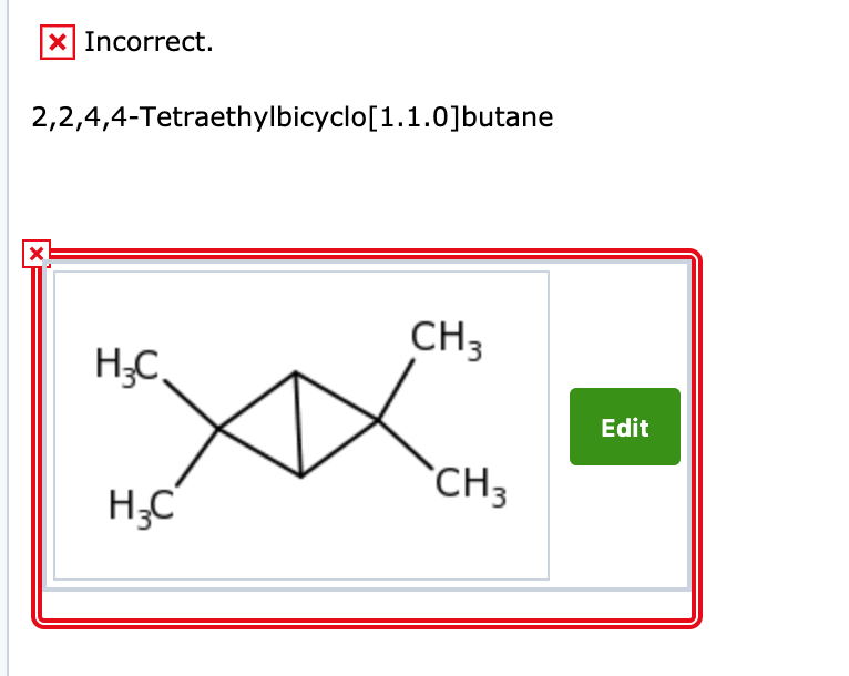 X Incorrect 2 2 4 4 Tetraethylbicyclo 1 1 0 Butane Chegg 