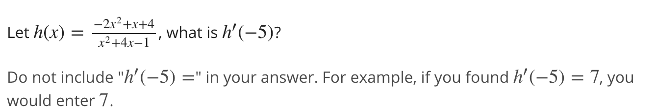 Solved Let H x 2x 2 x 4 x 2 4x 1 What Is H 5 Do Not Chegg