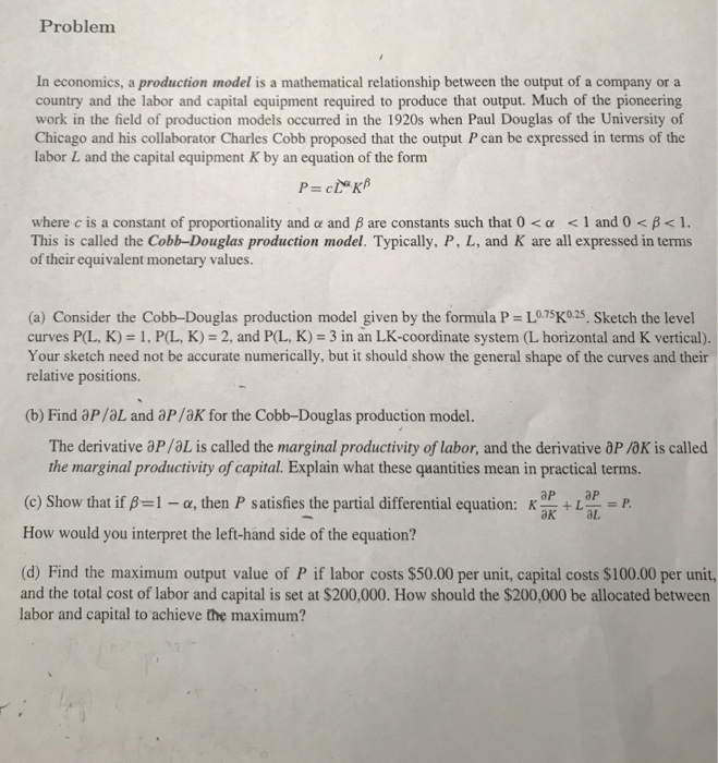 Solved Problem In economics, a production model is a | Chegg.com