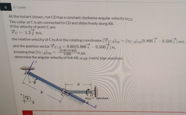 Solved 6 otpoint At the instant shown.rod CD has a constant | Chegg.com