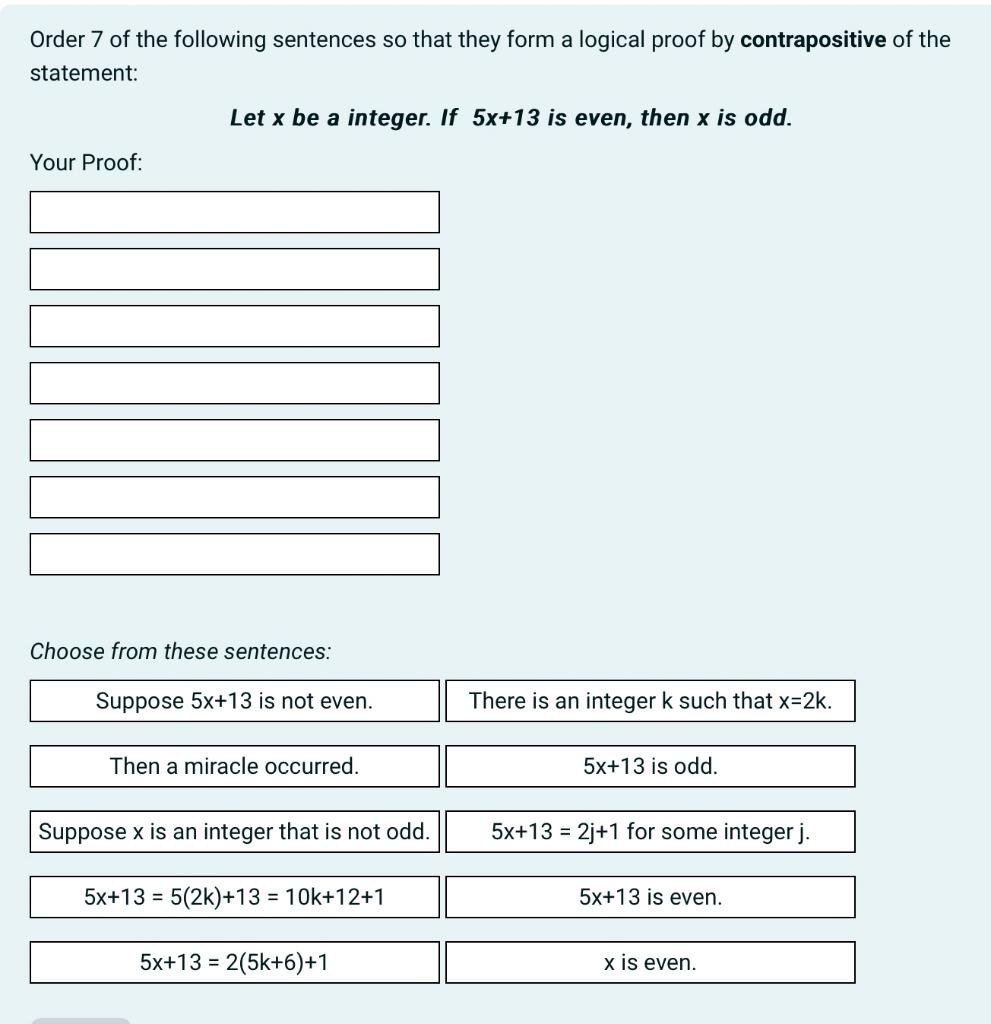 Solved Order 7 Of The Following Sentences So That They Form | Chegg.com