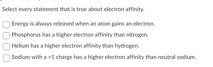 Solved Select every statement that is true about electron | Chegg.com