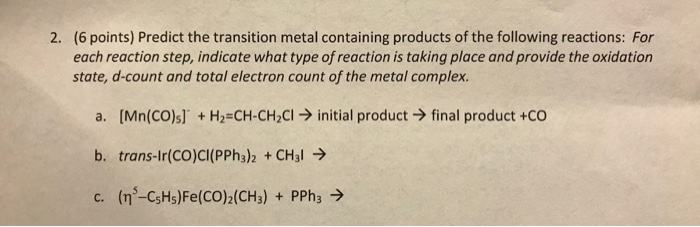 Solved (6 points) Predict the transition metal containing | Chegg.com