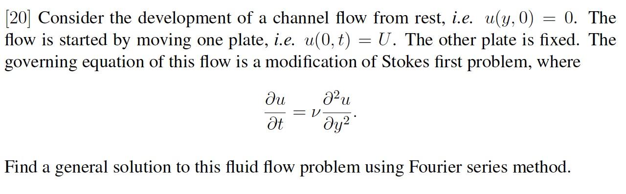 Solved - [20] Consider the development of a channel flow | Chegg.com