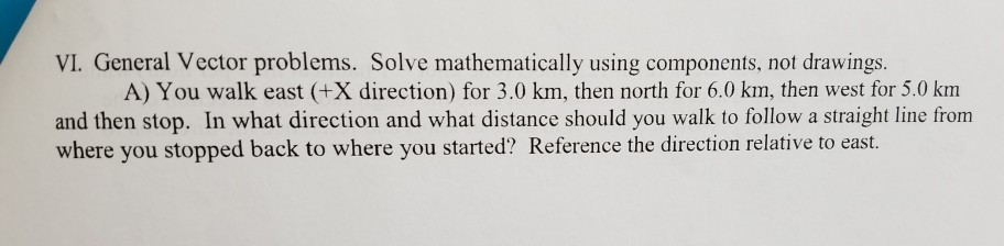 Solved VI. General Vector problems. Solve mathematically | Chegg.com