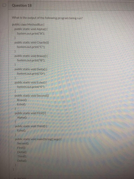 Solved Question 18 What is the output of the following | Chegg.com