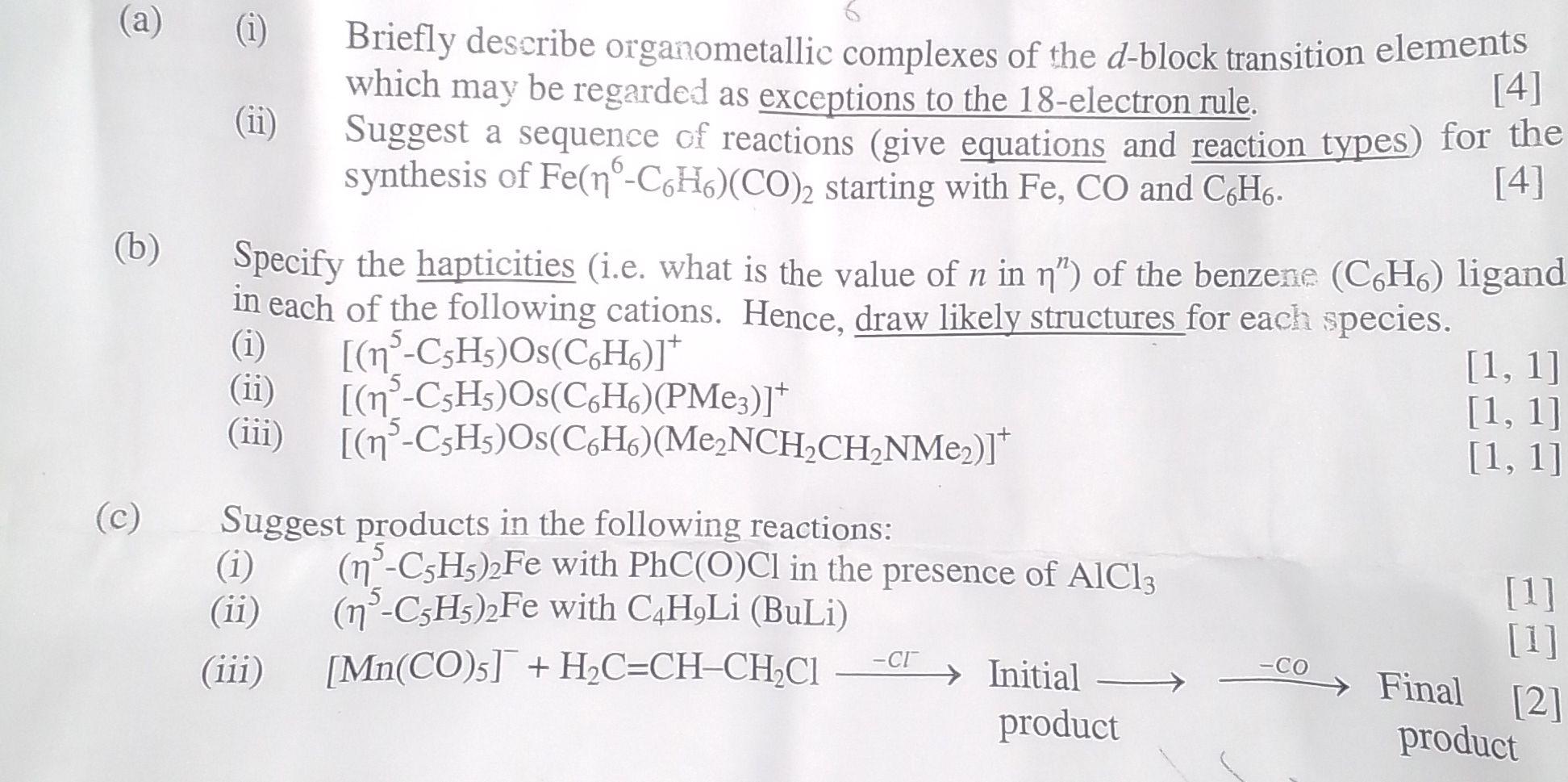 (a) (i) Briefly describe organometallic complexes of | Chegg.com