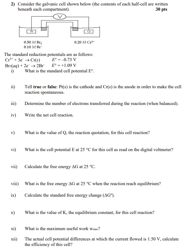 Solved 2) Consider the galvanic cell shown below (the | Chegg.com