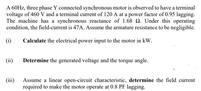 Solved A 60Hz, three phase Y connected synchronous motor is | Chegg.com